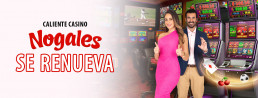 Caliente casino Nogales Renovado