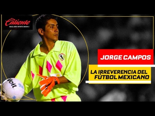 Jorge Campos, la irreverencia del futbol mexicano