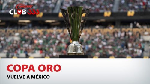 Copa Oro vuelve a México