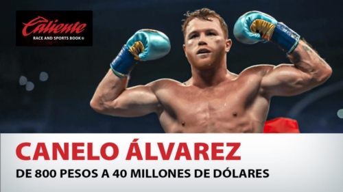 Canelo Álvarez de 800 pesos a 40 millones de dólares