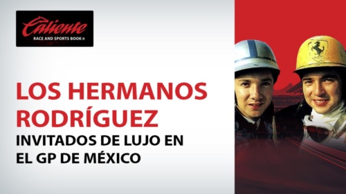 Los Hermanos Rodríguez Invitados de lujo en el GP de México