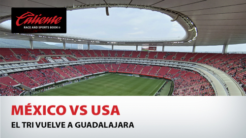 México vs USA El Tri vuelve a Guadalajara