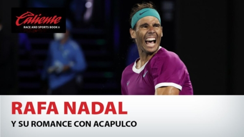Rafa Nadal y su romance con Acapulco