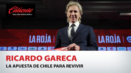Ricardo Gareca: La apuesta de Chile para revivir